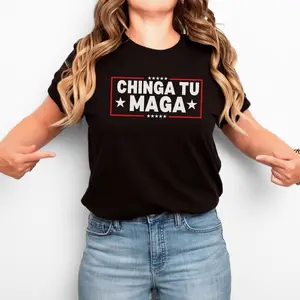 Chinga Tu MAGA Anti-Tr^mp Tee Cotton FDT Shirt No-Tr^mp Shirt for Women - Funny Liberal Gift, Fit Casual Comfort, Medium Soft Breathable Cute