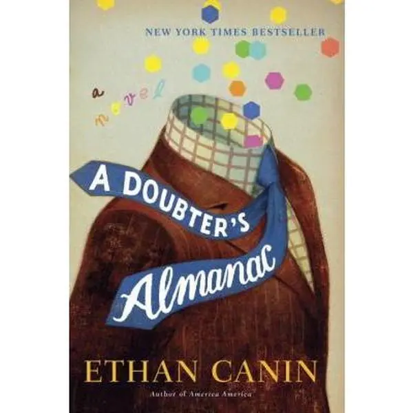 USED Book - A Doubter's Almanac: A Novel by Ethan Canin (Hardcover) - english