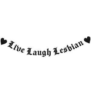 1Set Lesbian Bachelorette Party Decorations Live Laugh Lesbian Banner Gothic Old English Emo Goth Queer Gay Pride LGBTQ Hen Party Decor Supplies