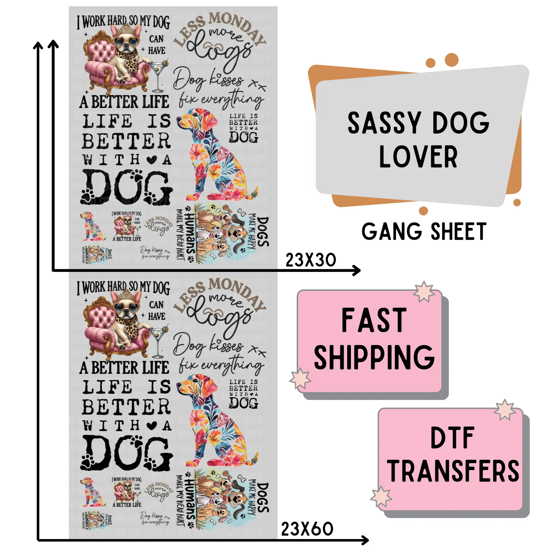 Sassy Dog Lover | Premade DTF Transfer Gang Sheet For Graphic Tees