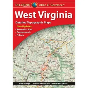 Delorme Atlas & Gazetteer: West Virginia -- Rand McNally, Hardcover