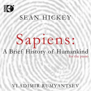 Sapiens - A Brief History Of Humankind - Sean / Rumyantsev Hickey - CD