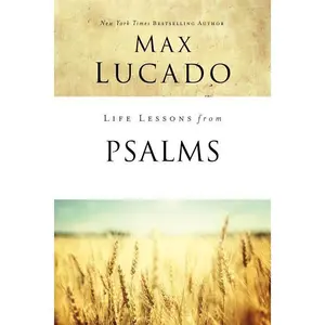 Life Lessons from Psalms: A Praise Book for God's People