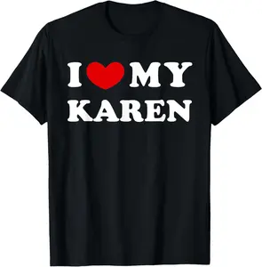 I Heart My Karen T-Shirt Vintage Trendy Casual Short Sleeve T-shirt , Ladies Summer Outfit,100%cotton Top Womenswear