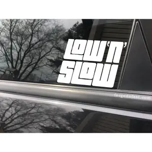 Low n slow, car decal, bumper sticker, truck decal, funny car decal