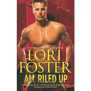 USED-All Riled Up: An Anthology by Foster, Lori (Mass Market Paperback)