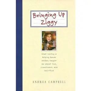 USED-Bringing Up Ziggy: Lessons from a Helping Hands Monkey Mom by Andrea Campbell (Hardcover)