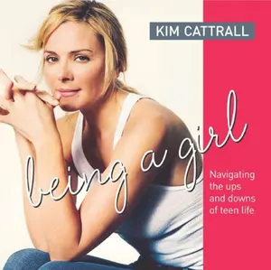 USED-Being a Girl by Kim Cattrall (Hardcover)