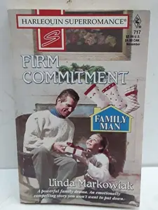 USED-Firm Commitment: Family Man (Harlequin Superromance No. 717) by Linda Markowiak (Unknown)