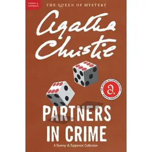 USED-Partners in Crime: A Tommy and Tuppence Mystery: The Official Authorized Edition by Christie, Agatha (Paperback)