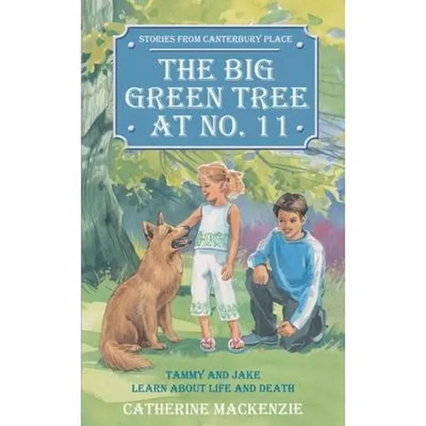 USED-Big Green Tree at No. 11: Tammy and Jake Learn about Life and Death by MacKenzie, Catherine (Paperback)