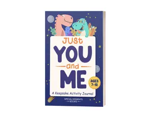 Just You and Me: A Keepsake Activity Journal Between Grown-Up and Kid, Ages 7-10