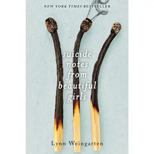USED Book - Suicide Notes from Beautiful Girls by Weingarten, Lynn (Paperback) - english