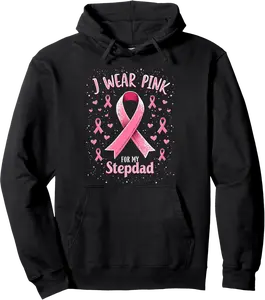 I Wear Pink For My Stepdad Cancer Awareness Pullover Hoodie - Tatewillia Shop 25B0FNW6XY7V