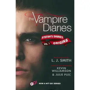 The Vampire Diaries: Stefan's Diaries #1: Origins (Vampire Diaries: Stefan's Diaries: Volume Number 1) by L. J. Smith||Kevin Williamson & Julie Plec [Paperback Book]