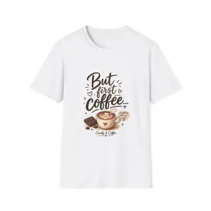 But First Coffee T-Shirt | Coffee Cup Illustration, Chocolate Accent