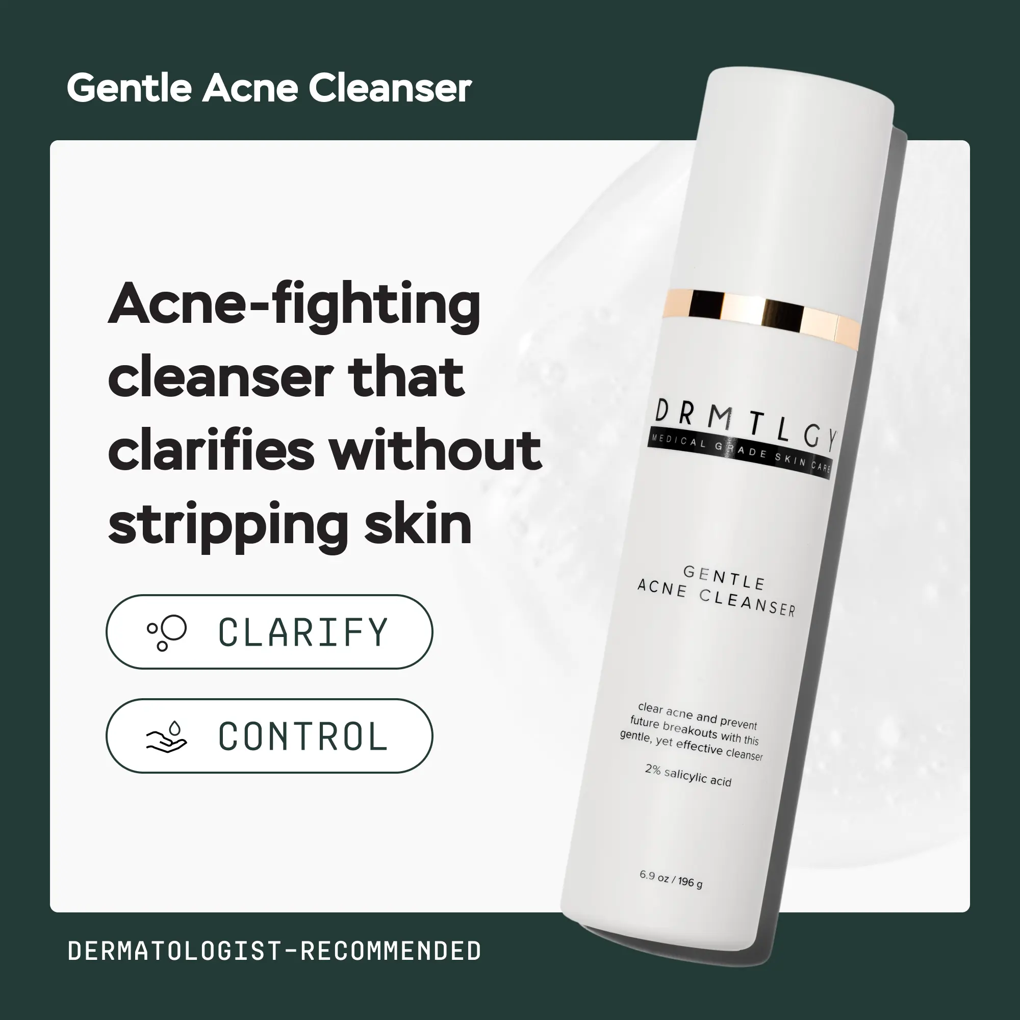 DRMTLGY Gentle Acne Cleanser 6.9 oz with 2% Salicylic Acid Facial Skincare DRMTLGY Gentle Acne Cleanser 6.9 oz with 2% Salicylic Acid Facial Skincare