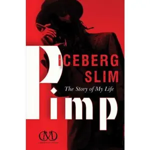 Pimp -- Iceberg Slim - Paperback