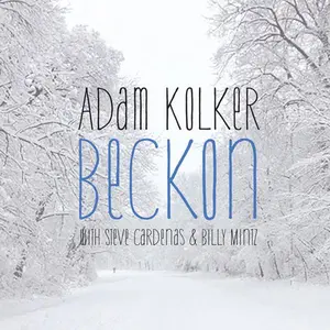 Adam Kolker - Beckon  [COMPACT DISC - CD]