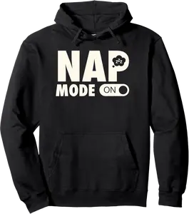 Nap Mode On Funny Pullover Hoodie - Nicolelebro Shop 61B0DGF4ZWWJ