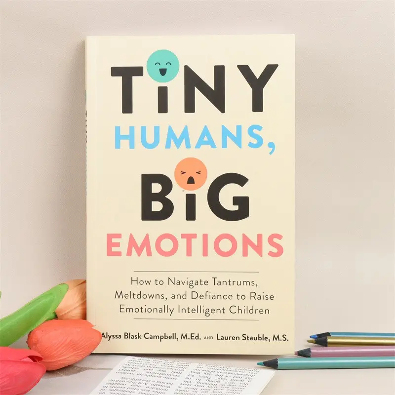 Tiny Humans Big Emotions Parenting Guide for Emotionally Smart Children, Control Anger and Emotional Collapse, Ideal Gift for Parents, Parenting Books