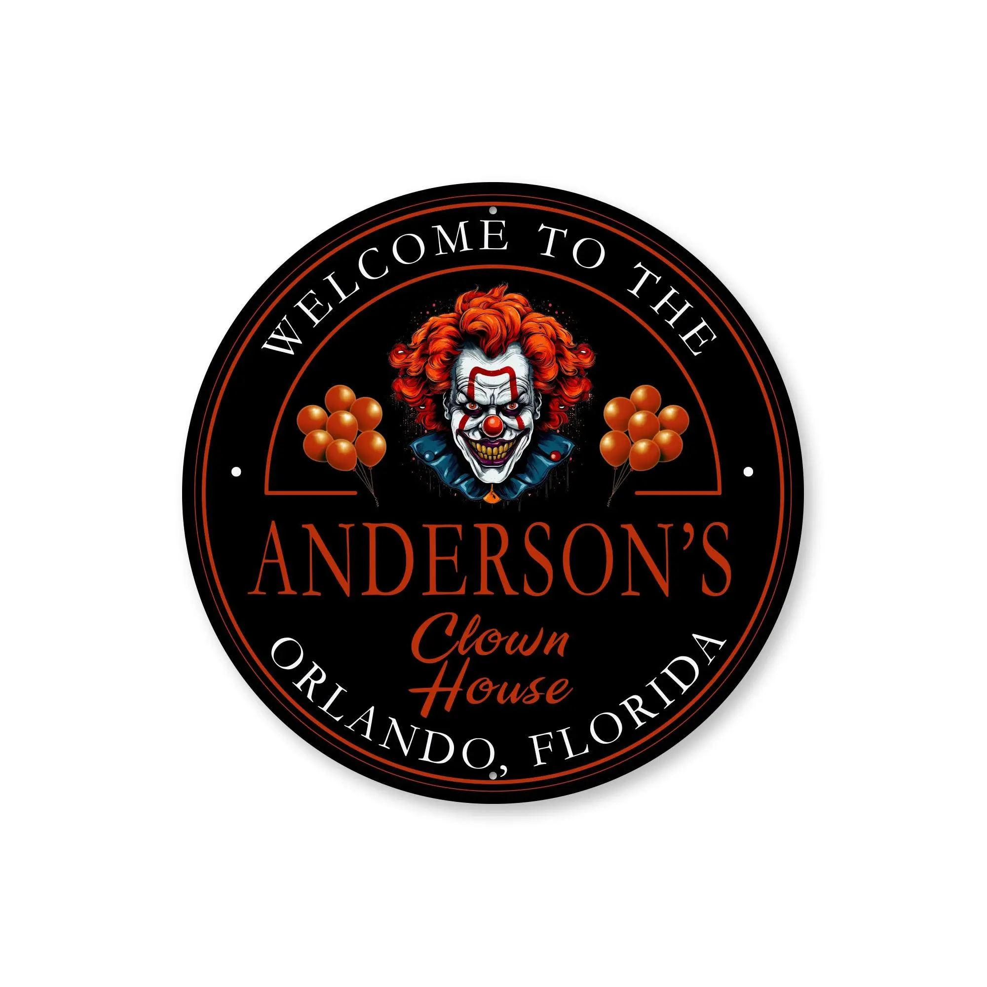 Custom Family Name Welcome To Clown House Halloween Sign
