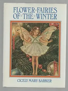 USED-Flower Fairies of the Winter: Poems and Pictures by Cicely Mary Barker (Hardcover)