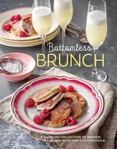 USED-Bottomless Brunch: A Dazzling Collection of Brunch Recipes Paired with the Perfect Cocktail by Ryland Peters & Small (Hardcover)