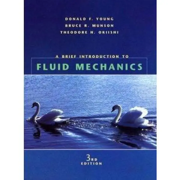 USED-A Brief Introduction to Fluid Mechanics by Donald F. Young (Hardcover)
