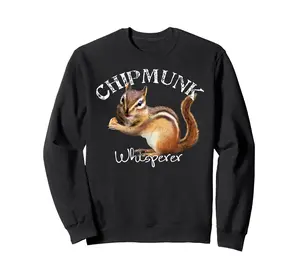 The Chipmunk Whisperer Shirt I love Chipmunks Sweatshirt