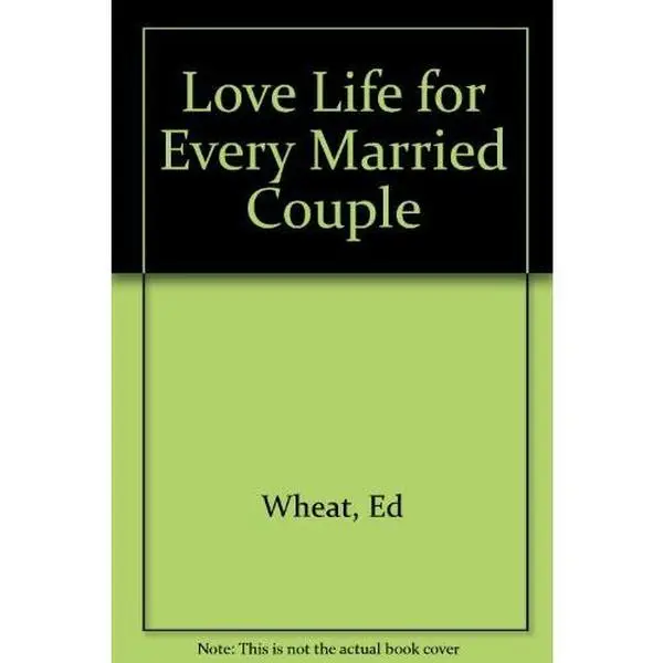 USED Book - Love Life for Every Married Couple by Ed Wheat (Hardcover) - english