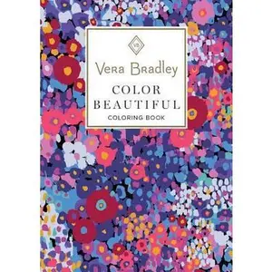 USED-Vera Bradley Color Beautiful Coloring Book by Bradley, Vera (Paperback)