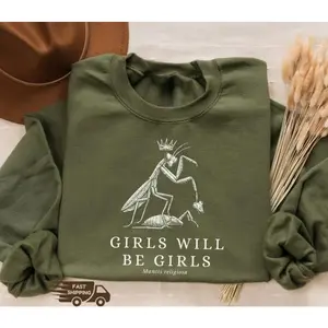 Girls Will Be Girls Praying Mantis Graphic Cotton T-Shirt, Valentine's Day Gift for Her, Fashion Cute Oversized Comfort Outfit for Women Friends