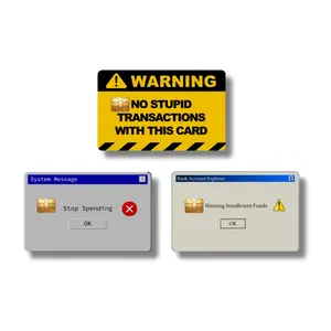 No Stupid Transactions Warning & System Error Credit Card Skins - Premium Vinyl Sticker with Water Resistant Features, Small Chips