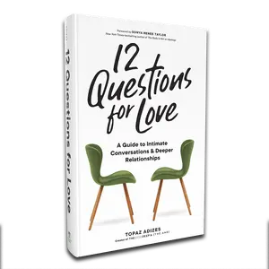 12 Questions For Love Book: A Guide To Intimate Conversations And Deeper Relationships