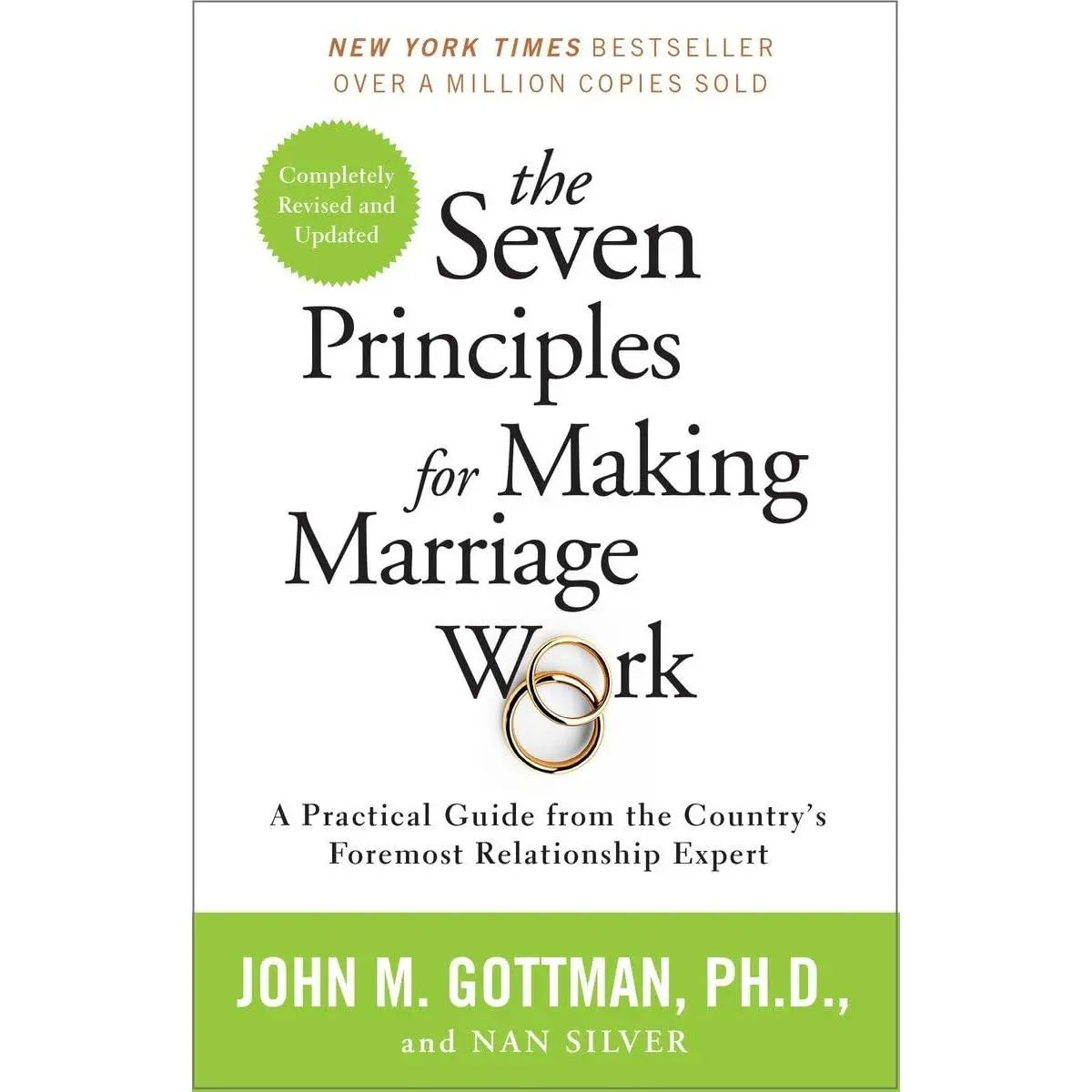 The Seven Principles for Making Marriage Work: A Practical Guide from the Country's Foremost Relationship Expert -- John Gottman - Paperback