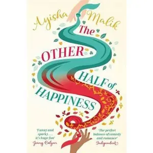 USED-The Other Half of Happiness: The laugh-out-loud queen of romantic comedy returns (Sofia Khan) (Paperback)