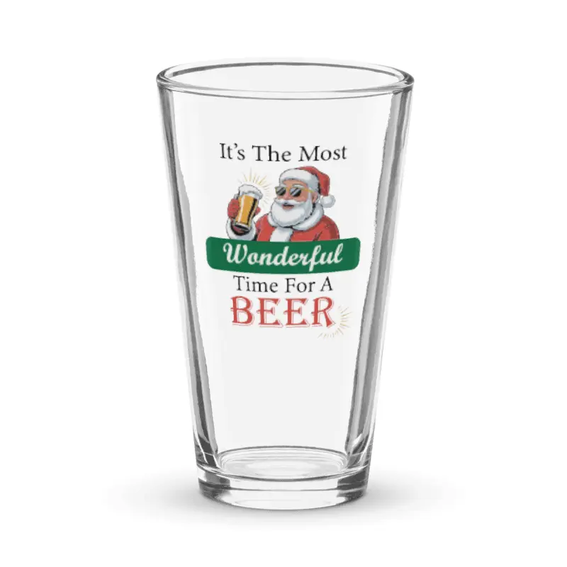 Most Wonderful Time for A Beer Santa 16oz Pint Glass