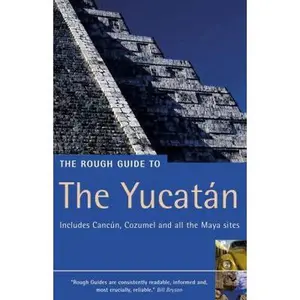 USED-The Rough Guide to Yucatan 1 (Rough Guide Travel Guides) by Zora O'Neill (Paperback)