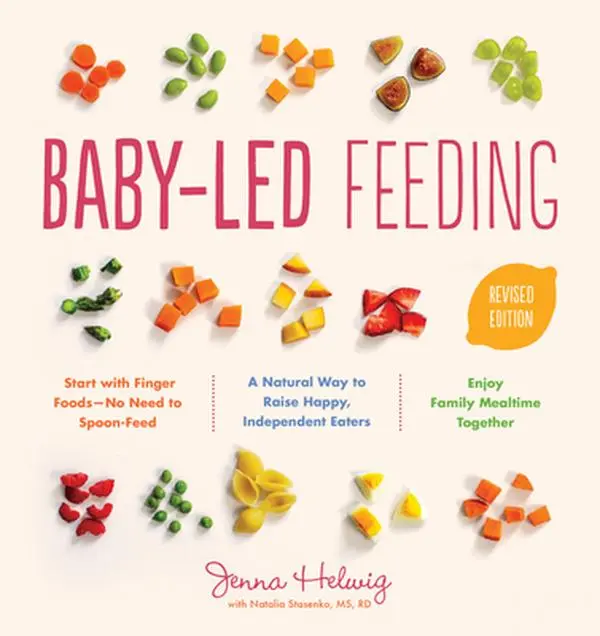 USED Book - Baby-Led Feeding: A Natural Way to Raise Happy, Independent Eaters by Helwig, Jenna (Paperback) - english