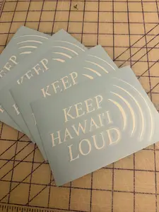 Keep Hawai'i LOUD Decal