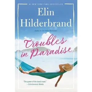 USED Book - Troubles in Paradise: Volume 3 by Hilderbrand, Elin (Mass Market Paperback) - english