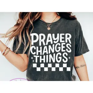 RTS Prayer changes things SINGLE COLOR WHITE Screen Print transfers size ADULT 9x12  3-F