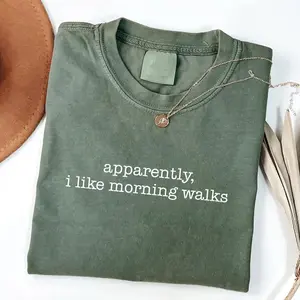 Comfort Colors Apparently I Like Morning Walks Shirt Funny Sarcastic Shirt Introvert Shirt Walking Enthusiast Shirt Gift For Morning Walker