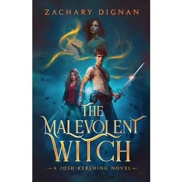 The Malevolent Witch: A Josh Kershing Novel -- Zachary Dignan, Paperback