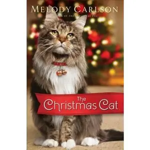 USED-The Christmas Cat by Melody Carlson (Hardcover)