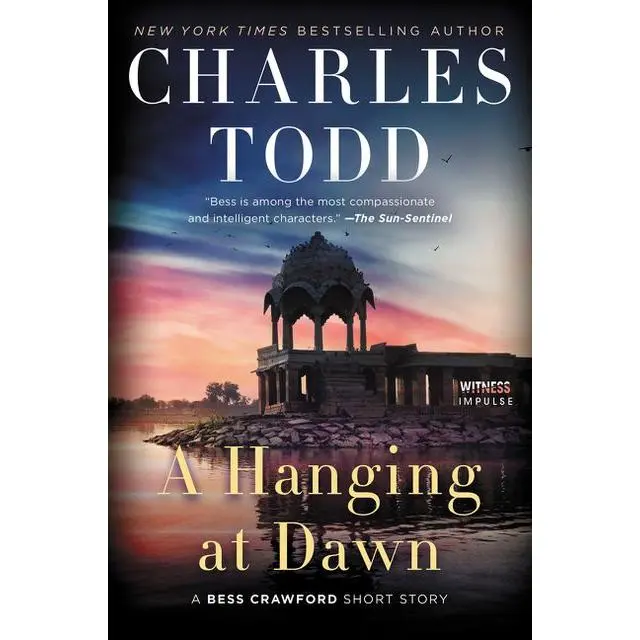 A Hanging at Dawn: A Bess Crawford Short Story (Bess Crawford Mysteries) by Charles Todd [Paperback Book]