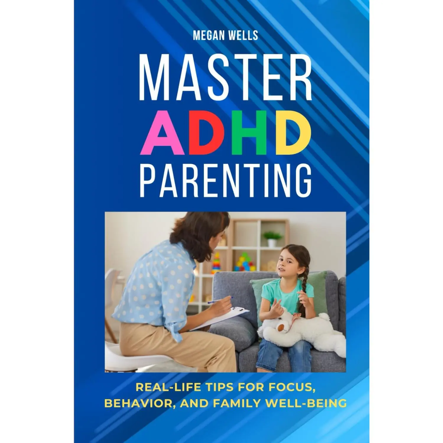 Master ADHD Parenting: Real-Life Tips for Focus, Behavior, and Family Well-Being