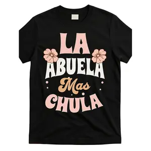 La Abuela Mas Chula Spanish Grandma T-Shirt I Retro Floral Latina Abuela Gift Tee