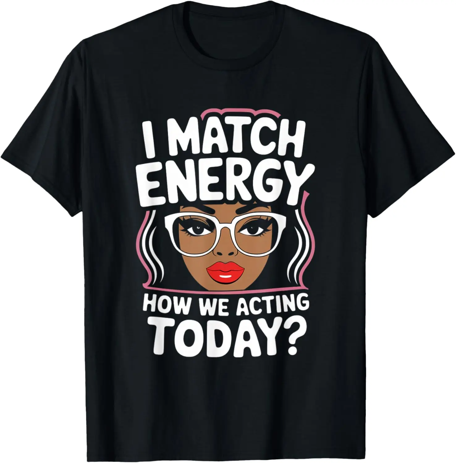 Men's 100% Cotton Round Neck Shortsleeve Graphic T-Shirt - 'How We Acting Today?' Print, Breathable, Casual Relaxed Fit Everyday Top, Fabric